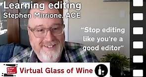 Stephen Mirrione, ACE on learning editing