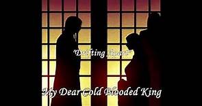 Drifting Apart - My Dear Cold Blooded King OST 16