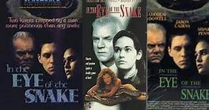 Nos olhos da serpente. (Título original: In the Eye of the Snake) 1990 filme completo legendado.