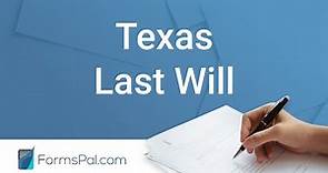 Texas Last Will and Testament - GUIDE