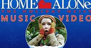 Home Alone The Holiday Heist (2012) Music Video