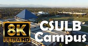 California State University, Long Beach | CSULB | 8K Campus Drone Tour
