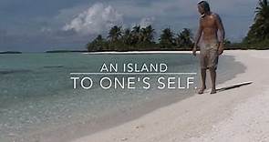 An Island to one's self, Palmerston island one month alone Cook Islands