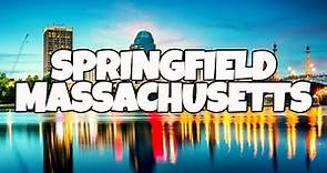 Best Things To Do in Springfield Massachusetts