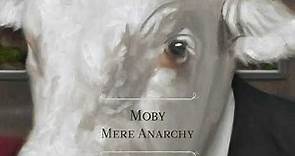 Moby - Mere Anarchy (Lyrics)