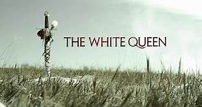 The White Queen (TV Mini Series 2013)
