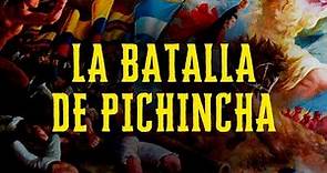 La Batalla de Pichincha