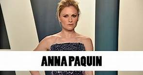 10 Things You Didn't Know About Anna Paquin | Star Fun Facts