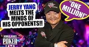 The Incredible Run That Brought Jerry Yang $8,250,000 And The WSOP Main Event Gold Bracelet!