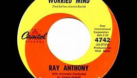 1962 Ray Anthony - Worried Mind