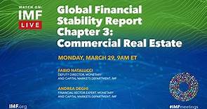 Global Financial Stability Report Chapter 3: Commercial Real Estate