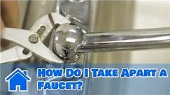 Kitchen Sink Faucets : How Do I Take Apart a Faucet?