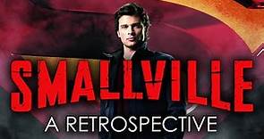 Smallville: A Series Retrospective