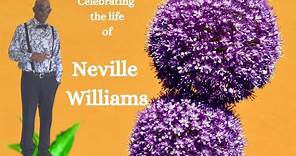 Celebrating the Life of Neville Williams
