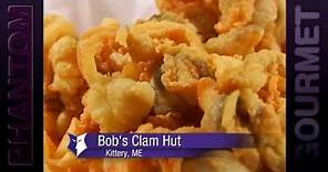 Bob's Clam Hut - Kittery, ME (Phantom Gourmet)