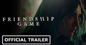 The Friendship Game - Official Trailer (2022)