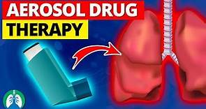 Aerosol Drug Therapy for Lung Diseases [OVERVIEW] 💦
