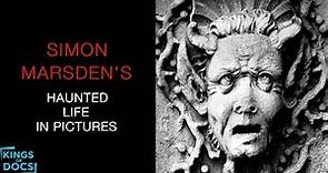 Simon Marsden's Haunted Life In Pictures | Full Documentary