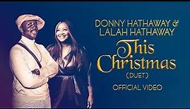 Donny Hathaway & Lalah Hathaway - This Christmas (Duet) [Official Music Video]