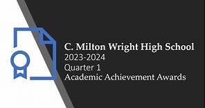 C. Milton Wright 2023 2024 Quarter 1 Honor Roll