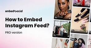 How to Embed Instagram Feed for Free like a PRO in 2023