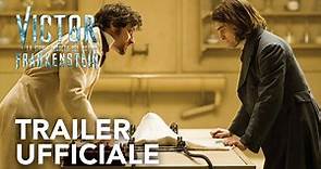 Victor - La storia segreta del Dottor Frankenstein | Trailer