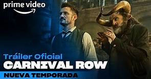 Carnival Row Temporada Final - Tráiler Oficial | Prime Video