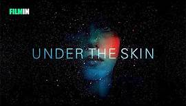 Under the Skin - Tráiler | Filmin