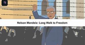 Nelson Mandela: Long Walk to Freedom | Animation in English | Class 10 | First Flight | CBSE