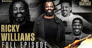 Ricky Williams | Ep. 132 | ALL THE SMOKE Full Episode | SHOWTIME Basketball