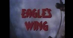 Eagle's Wing (1979) Trailer VHS Rip - Vídeo Dailymotion