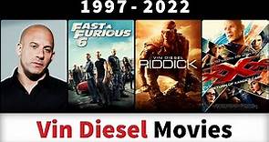 Vin Diesel Movies (1997-2022)