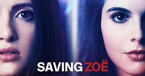 Saving Zoe - Official Trailer
