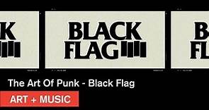 The Art of Punk - Black Flag - Art + Music - MOCAtv