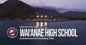 Wai'anae High School Commencement Ceremony 2022