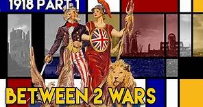 Rise of the Nations I BETWEEN 2 WARS I 1918 1 of 2