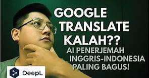 TRANSLATE BAHASA INGGRIS INDONESIA PAKE AI: DEEPL TRANSLATOR LEBIH AKURAT DARI GOOGLE TRANSLATE