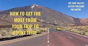 MOUNT TEIDE Tenerife , all you NEED to know