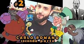 "EHI! MA HA LA STESSA VOCE DI..." #2: Carlo Romano Pt. 2