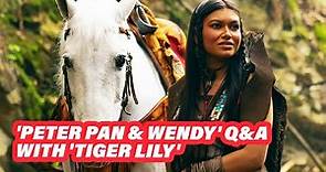 'Peter Pan & Wendy' Star Alyssa Wapanatahk On Doing Justice To 'Tiger Lily'