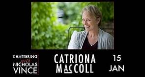Chattering with Catriona MacColl