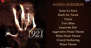 1921 - Full Movie Audio Jukebox | Zareen Khan & Karan Kundrra | Vikram Bhatt