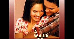 Truly, Deeply, Madly - A Walk To Remember Soundtrack