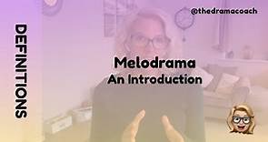 An Introduction to Melodrama