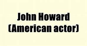 John Howard (American actor)