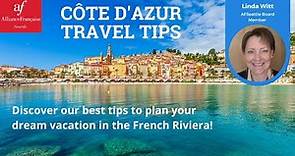 Côte d'Azur Travel Tips & Highlights