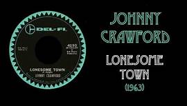 Johnny Crawford - Lonesome Town (1963)
