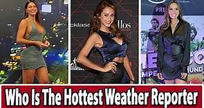 Top 10 Hottest Female Weather Reporters in 2023