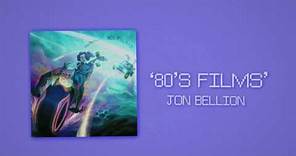 Jon Bellion - 80's Films (Lyric Video)