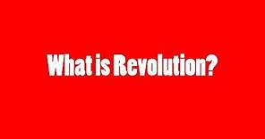 What is Revolution?